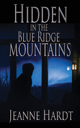 Hidden in the Blue Ridge Mountains