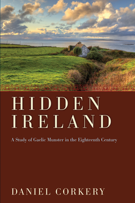 Hidden Ireland - Corkery, Daniel