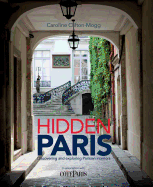 Hidden Paris: Discovering and Exploring Parisian Interiors