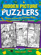 Hidden Picture Puzzlers: Hours of Fun for Curious Kids!
