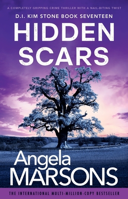 Hidden Scars: A completely gripping crime thriller with a nail-biting twist - Marsons, Angela