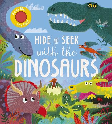 Hide and Seek With the Dinosaurs - Lloyd, Rosamund