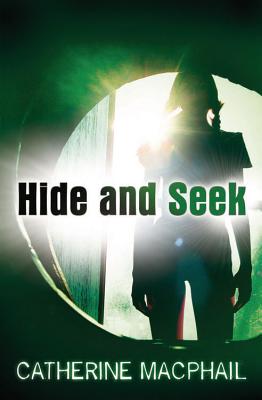 Hide and Seek - MacPhail, Catherine