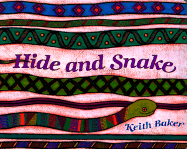 Hide and Snake - Baker, Keith