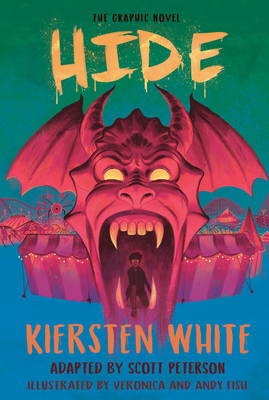 Hide: The Graphic Novel - White, Kiersten, and Peterson, Scott (Adapted by)
