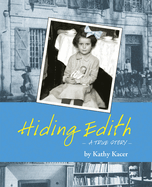 Hiding Edith: A True Story-
