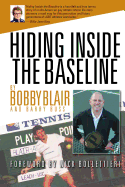 Hiding Inside The Baseline