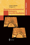 Hierarchical and Geometrical Methods in Scientific Visualization - Farin, Gerald (Editor), and Hamann, Bernd (Editor), and Hagen, Hans (Editor)