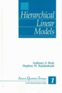 Hierarchical Linear Models: Applications and Data Analysis Methods - Bryk, Anthony S S, and Raudenbush, Stephen W W