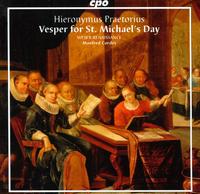 Hieronymus Praetorius: Vespers for St. Michael's Day - Weser-Renaissance; Weser-Renaissance (choir, chorus); Manfred Cordes (conductor)
