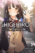 Higehiro: After Being Rejected, I Shaved and Took in a High School Runaway, Vol. 4 (Light Novel): Volume 4