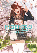 Higehiro Volume 5: After Being Rejected, I Shaved and Took in a High School Runaway