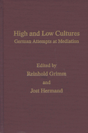 High and Low Cultures -Mov #14: German Attempts at Mediation Volume 14