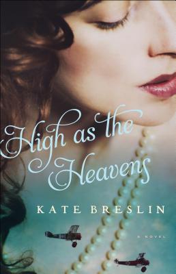 High as the Heavens - Breslin, Kate