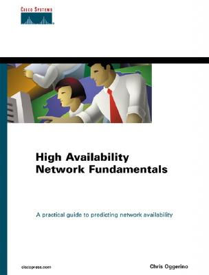 High Availability Network Fundamentals - Oggerino, Christopher