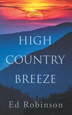 High Country Breeze - Robinson, Ed