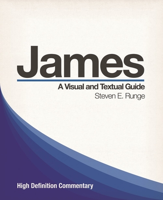 High Definition Commentary: James - Runge, Steven E.