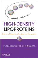 High-Density Lipoproteins: Structure, Metabolism, Function and Therapeutics