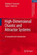 High-Dimensional Chaotic and Attractor Systems: A Comprehensive Introduction