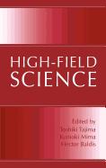 High-Field Science