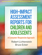 High-Impact Assessment Reports for Children and Adolescents: A Consumer-Responsive Approach