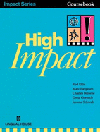 High Impact Student's Book - Ellis, Rod, and Helgesen, Marc, and Browne, Charles