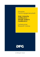 High Intensity Combustors - Steady Isobaric Combustion: Final Report of the Collaborative Research Centre 167 "Hochbelastete Brennraume - Stationare Gleichdruckverbrennung"