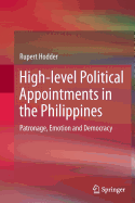 High-Level Political Appointments in the Philippines: Patronage, Emotion and Democracy