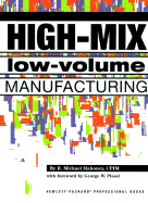 High-Mix Low-Volume Manufacturing