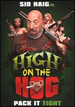 High on the Hog - Tony Wash