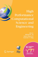 High Performance Computational Science and Engineering - Lother, Heinz, and Ng, Michael K (Editor), and Doncescu, Andrei (Editor)