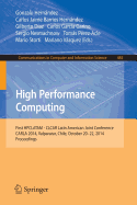 High Performance Computing: First HPCLATAM - CLCAR Latin American Joint Conference, CARLA 2014, Valparaiso, Chile, October 20-22, 2014. Proceedings