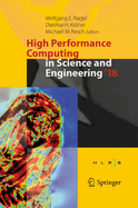 High Performance Computing in Science and Engineering ' 18: Transactions of the High Performance Computing Center, Stuttgart (Hlrs) 2018