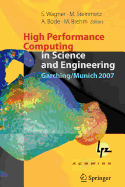 High Performance Computing in Science and Engineering, Garching/Munich 2007