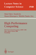 High Performance Computing: Third International Symposium, Ishpc 2000 Tokyo, Japan, October 16-18, 2000 Proceedings