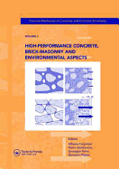 High-Performance Concrete, Brick-Masonry and Environmental Aspects: Fracture Mechanics of Concrete and Concrete Structures, Vol. 3 of the Proceedings of the 6th International Conference on Fracture Mechanics of Concrete and Concrete Structures, Catania...