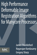 High Performance Deformable Image Registration Algorithms for Manycore Processors