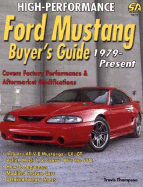 High-Performance Ford Mustang Buyer's Guide 1979-Present