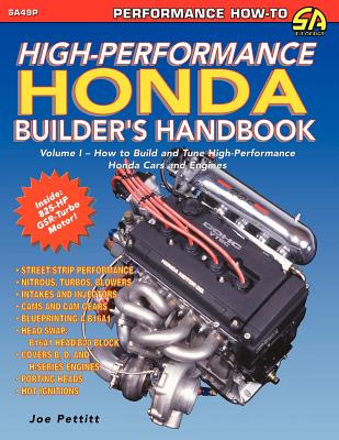 High-Performance Honda Builder's Handbook - Pettitt, Joe