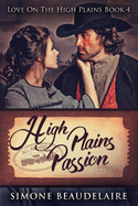 High Plains Passion