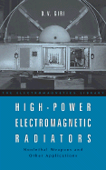 High-Power Electromagnetic Radiators: Nonlethal Weapons and Other Applications