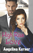 High Rise Love