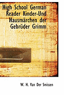 High School German Reader Kinder-Und Hausmarchen Der Gebruder Grimm