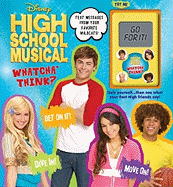 High School Musical: What'cha Think?