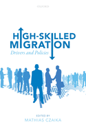 High-Skilled Migration: Drivers and Policies