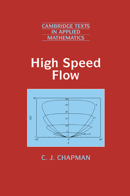 High Speed Flow - Chapman, C. J.