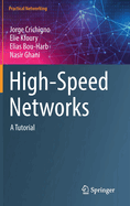 High-Speed Networks: A Tutorial