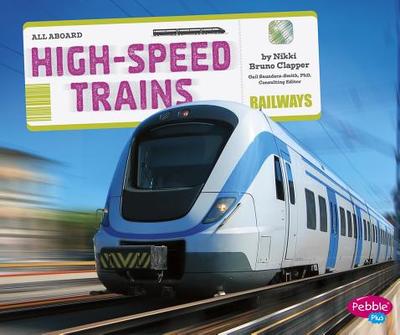 High-Speed Trains - Bruno Clapper, Nikki