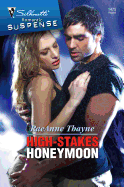 High-Stakes Honeymoon