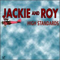 High Standards - Jackie & Roy